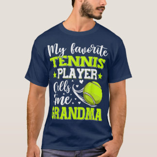 Mijn favoriete Tennis Player noemt me oma moeder' T-shirt