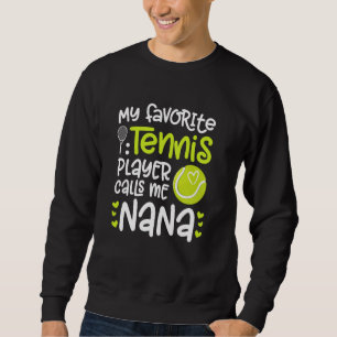 Mijn favoriete tennisster Nana Tennis Nana Oma Trui