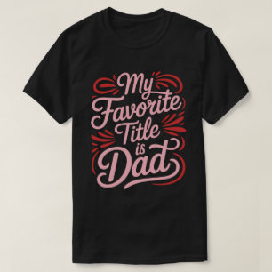 Mijn favoriete titel is papa kalligrafie T-shirt