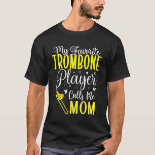 Mijn favoriete trombone-speler noemt me mama Cute T-shirt