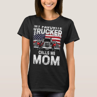 Mijn favoriete trucker noemt me mam die Moeders ko T-shirt