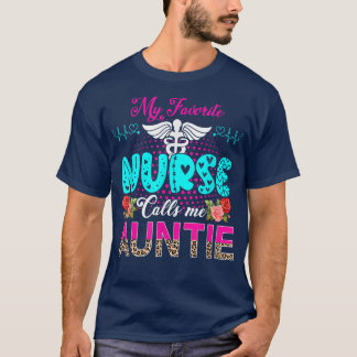 Mijn favoriete verpleegster belt me tante Cute Leo T-shirt