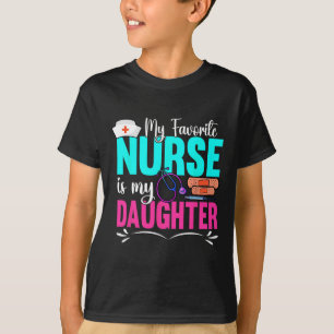 Mijn favoriete verpleegster is mijn dochter Medica T-shirt
