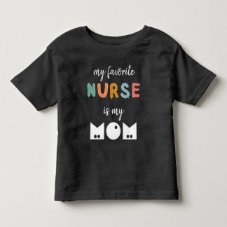 Mijn favoriete verpleegster is mijn moeder Cute Pe Kinder Shirts