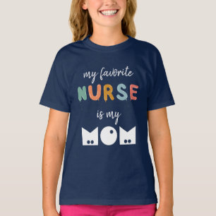Mijn favoriete verpleegster is mijn moeder Schatti T-shirt