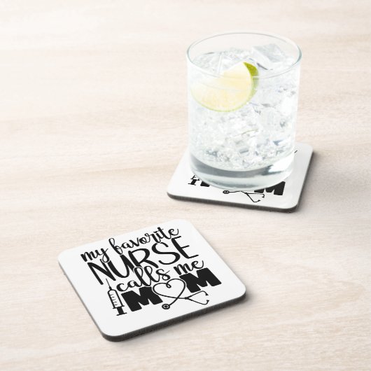 Mijn favoriete verpleegster noemt me mam - bier onderzetter (Rechterzijde)