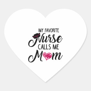 Mijn favoriete verpleegster noemt me mam. Mondkapj Hart Sticker