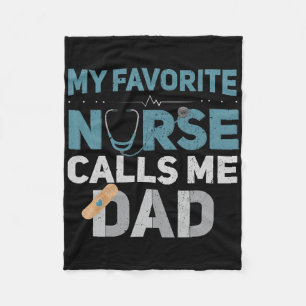 Mijn favoriete verpleegster noemt me papa Funny Fa Fleece Deken