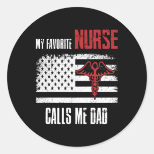 Mijn favoriete verpleegster noemt me vader Amerika Ronde Sticker