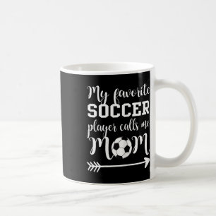 Mijn favoriete voetballer noemt me mama koffiemok