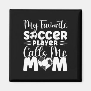 Mijn favoriete voetballer noemt me mama Schattige  Magneet