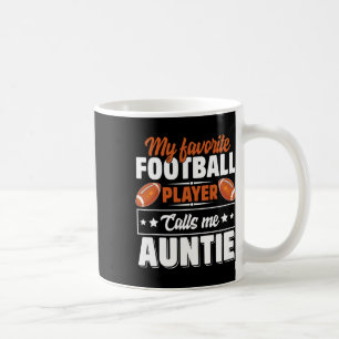 Mijn favoriete voetballer noemt me tante moeder koffiemok