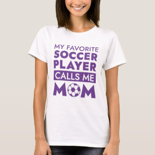 Mijn favoriete voetballer roept me mama op t-shirt