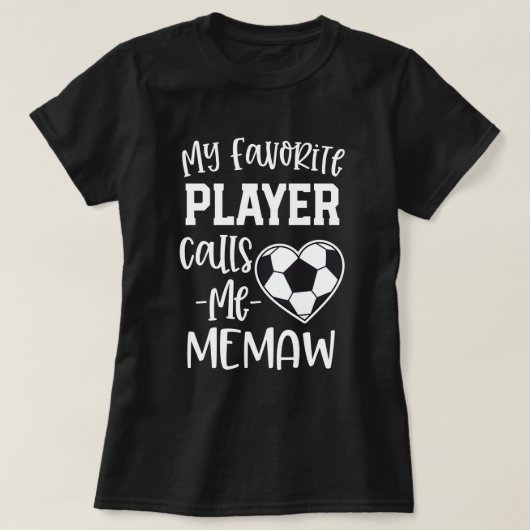 Mijn favoriete voetballer roept me Memaw Gift T-shirt (Design voorkant)