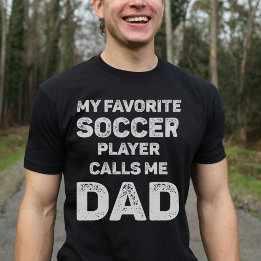Mijn favoriete voetballer roept me pap t-shirt