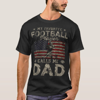 Mijn favoriete voetbalspeler noemt me papa Vaderda T-shirt