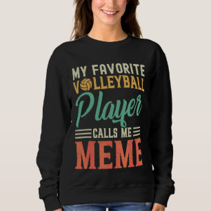 Mijn favoriete Volleybalspeler roept me Meme Vinta Trui