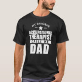 Mijn favoriete werktherapeut noemt me pap w t-shirt (Voorkant)