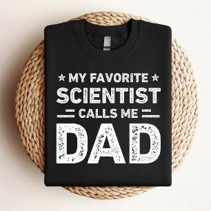 Mijn favoriete wetenschapper noemt me papa Wetensc T-shirt