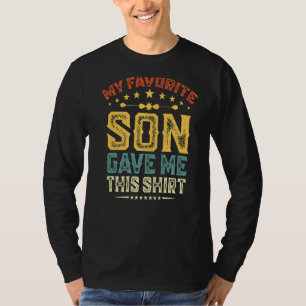 Mijn favoriete zoon gaf me deze grappige familie S T-shirt
