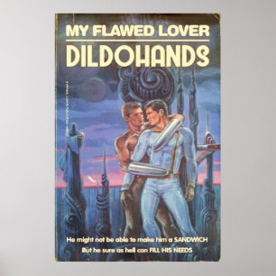 Mijn flauwgevallen Lover Dildohands Poster