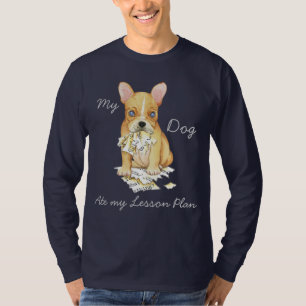 Mijn Franse Bulldog Ate My Lesson Plan T-shirt