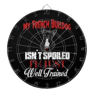 Mijn Franse Bulldog is niet verwend Dartbord