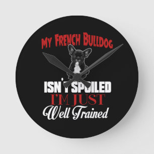 Mijn Franse Bulldog is niet verwend Ronde Klok
