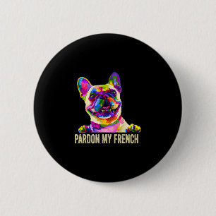 Mijn Franse - Pop Art Leuke Franse Bulldog Ronde Button 5,7 Cm