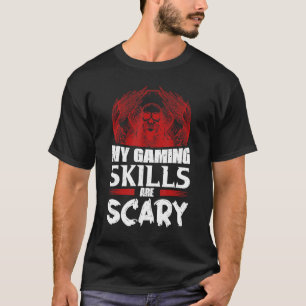 Mijn gamevaardigheden zijn eng voor mannen t-shirt
