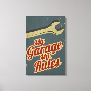 Mijn Garage Mijn Regels Canvas Afdruk