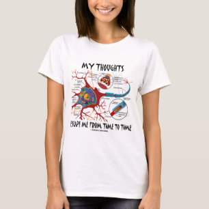 Mijn gedachten ontvluchten me van tijd tot tijd t-shirt