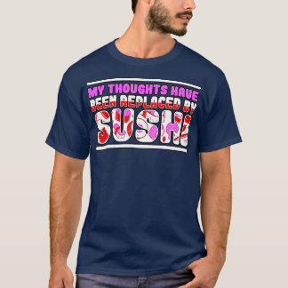 Mijn gedachten zijn vervangen door sushi t-shirt