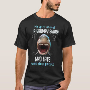 Mijn geestdier is een chagrijnige haai die vervele t-shirt