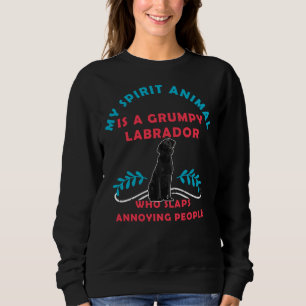 Mijn geestdier is een chagrijnige labrador trui
