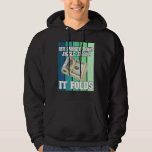 Mijn geld niet Jiggle het vouwen Hoodie