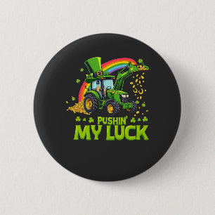 Mijn geluk testen Funny graafmachine St. Patrick's Ronde Button 5,7 Cm