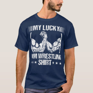 Mijn geluksarm worstelen t-shirt