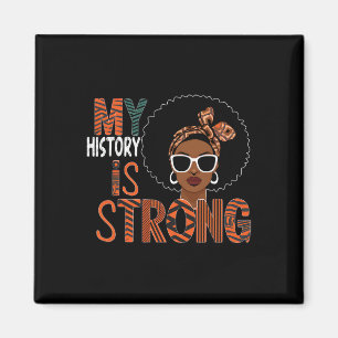 Mijn geschiedenis is Sterke Black Month Afro-Ameri Magneet