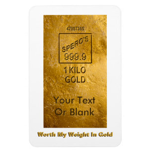 Mijn gewicht in goud magneet