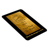 Mijn gewicht in goud magneet (Rechterzijde)