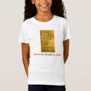 Mijn gewicht in goud t-shirt