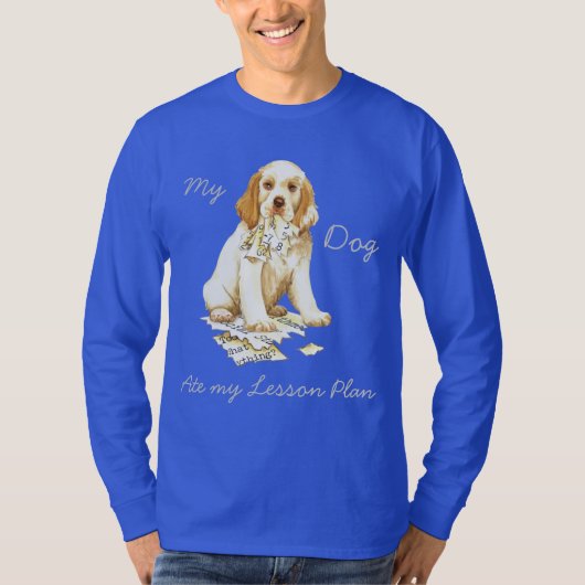 Mijn Glumber Spaniel Ate Mijn Lesson Plan T-shirt (Voorkant)