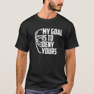 Mijn Goal Ice Hockey Player Expert Coach Sports Gr T-shirt