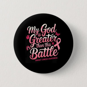 Mijn God is groter dan deze titel borstkanker ooit Ronde Button 5,7 Cm