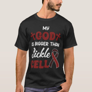 Mijn God is groter dan voor sikkelcelbewustzijn T-shirt