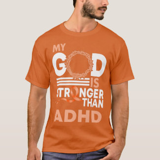 Mijn God is sterker dan Adhd Awareness Ribbon Prem T-shirt