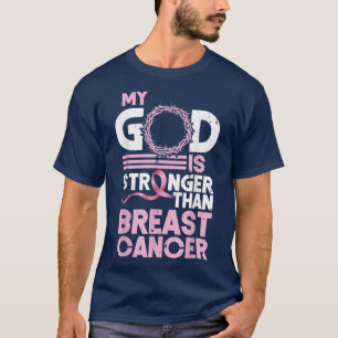 Mijn God is sterker dan borstkankerbewuster T-shirt