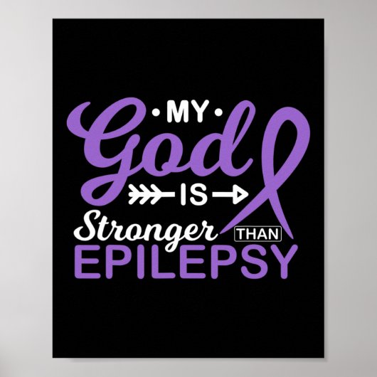 Mijn God is sterker dan de Epilepsie Bewustzijnsst Poster (Voorkant)