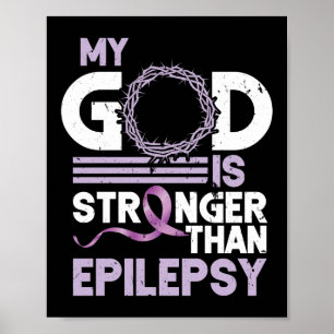 Mijn God is sterker dan het pilepsy Bewustmakingsl Poster